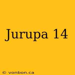 Jurupa 14