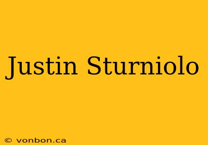 Justin Sturniolo