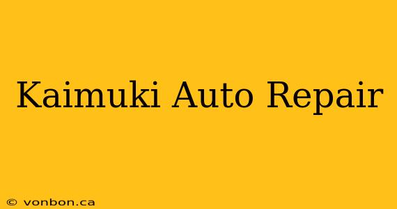 Kaimuki Auto Repair