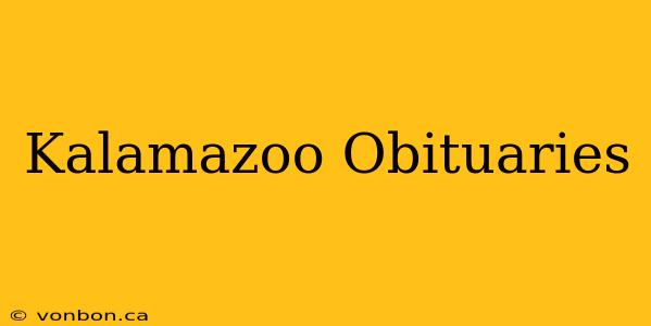 Kalamazoo Obituaries