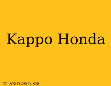 Kappo Honda