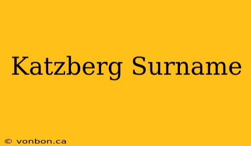 Katzberg Surname