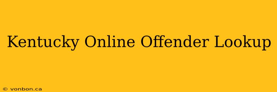 Kentucky Online Offender Lookup