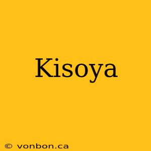 Kisoya