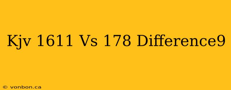 Kjv 1611 Vs 178 Difference9