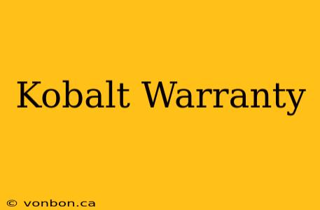 Kobalt Warranty