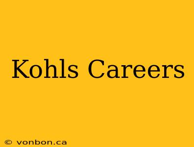 Kohls Careers