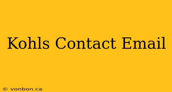 Kohls Contact Email