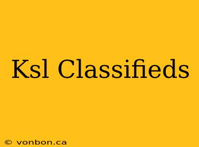 Ksl Classifieds