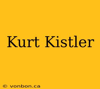 Kurt Kistler