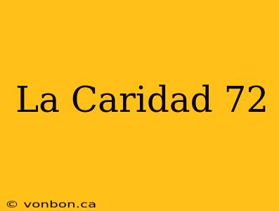 La Caridad 72