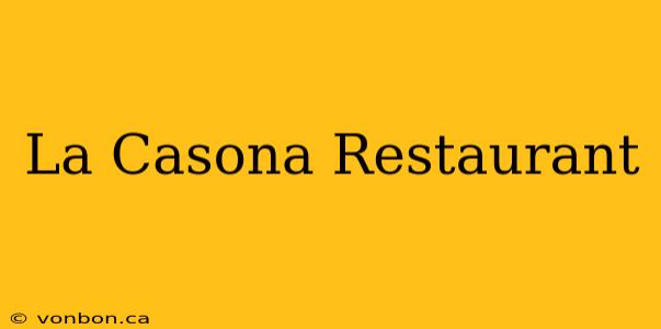 La Casona Restaurant