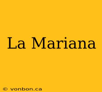 La Mariana