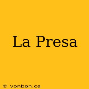 La Presa