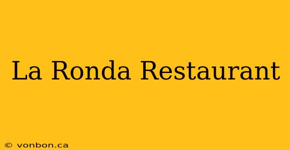 La Ronda Restaurant