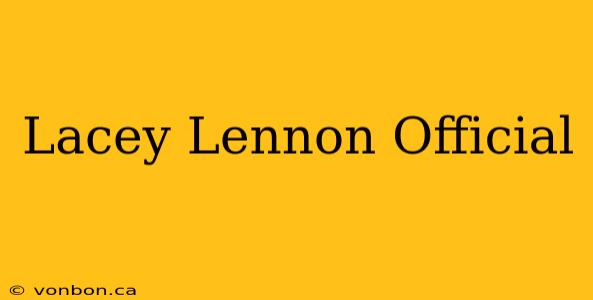 Lacey Lennon Official