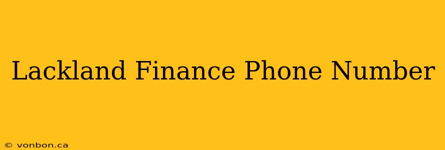 Lackland Finance Phone Number