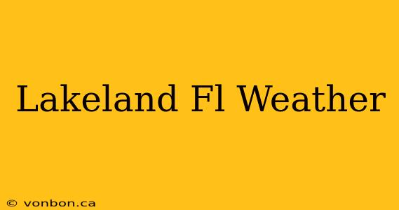 Lakeland Fl Weather