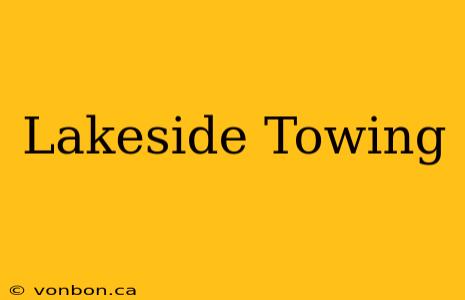 Lakeside Towing