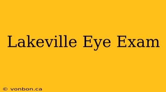 Lakeville Eye Exam