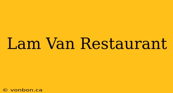 Lam Van Restaurant