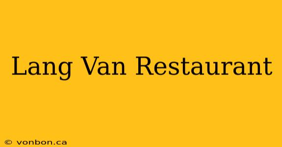 Lang Van Restaurant