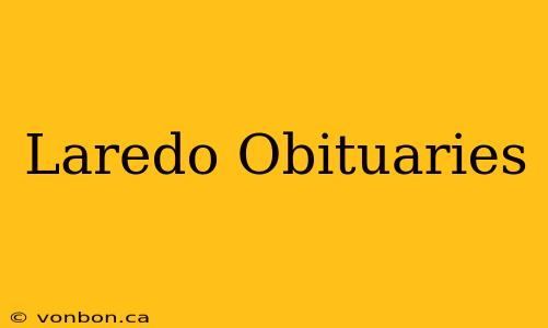 Laredo Obituaries