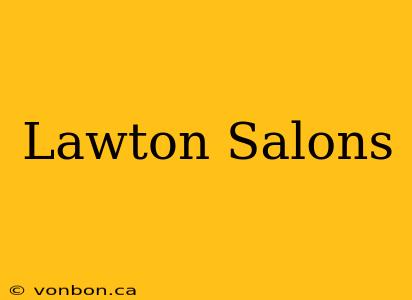 Lawton Salons