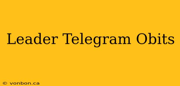 Leader Telegram Obits