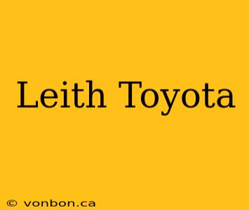 Leith Toyota