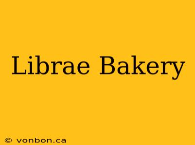 Librae Bakery