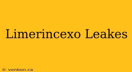 Limerincexo Leakes