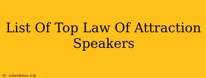 List Of Top Law Of Attraction Speakers