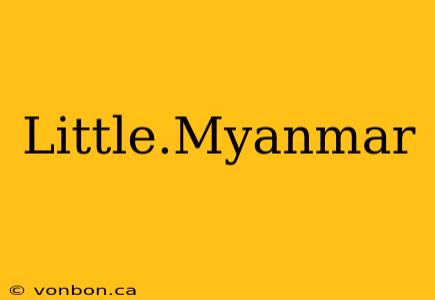 Little.Myanmar