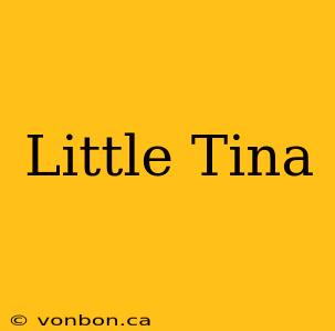 Little Tina