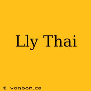 Lly Thai