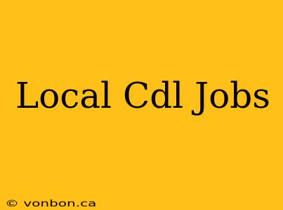 Local Cdl Jobs