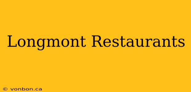 Longmont Restaurants