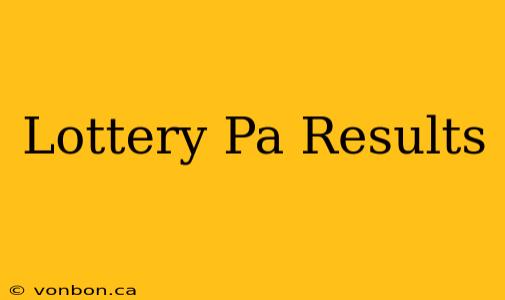 Lottery Pa Results