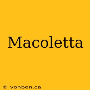 Macoletta