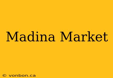 Madina Market