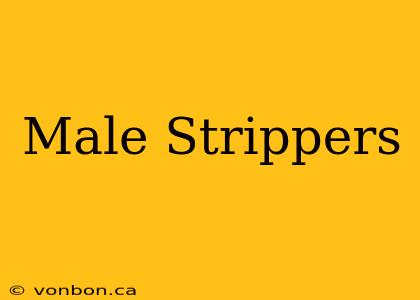 Male Strippers