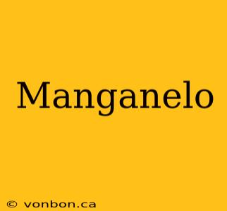 Manganelo