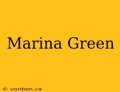 Marina Green