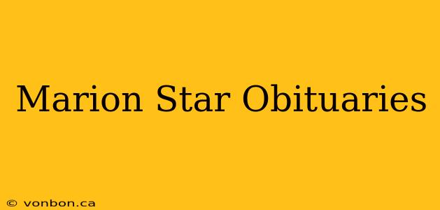 Marion Star Obituaries