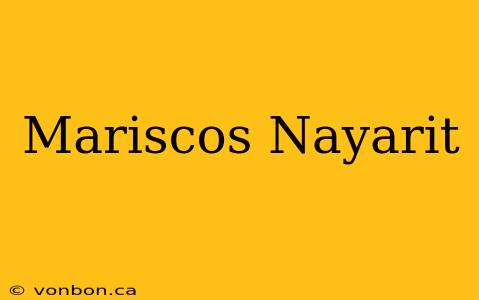 Mariscos Nayarit