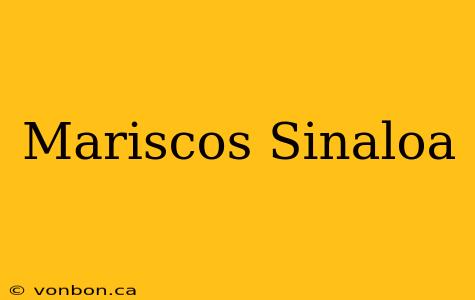 Mariscos Sinaloa