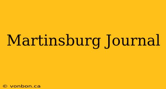 Martinsburg Journal