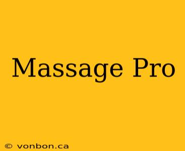 Massage Pro