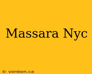 Massara Nyc